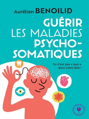 cover image of Guérir les maladies psychosomatiques